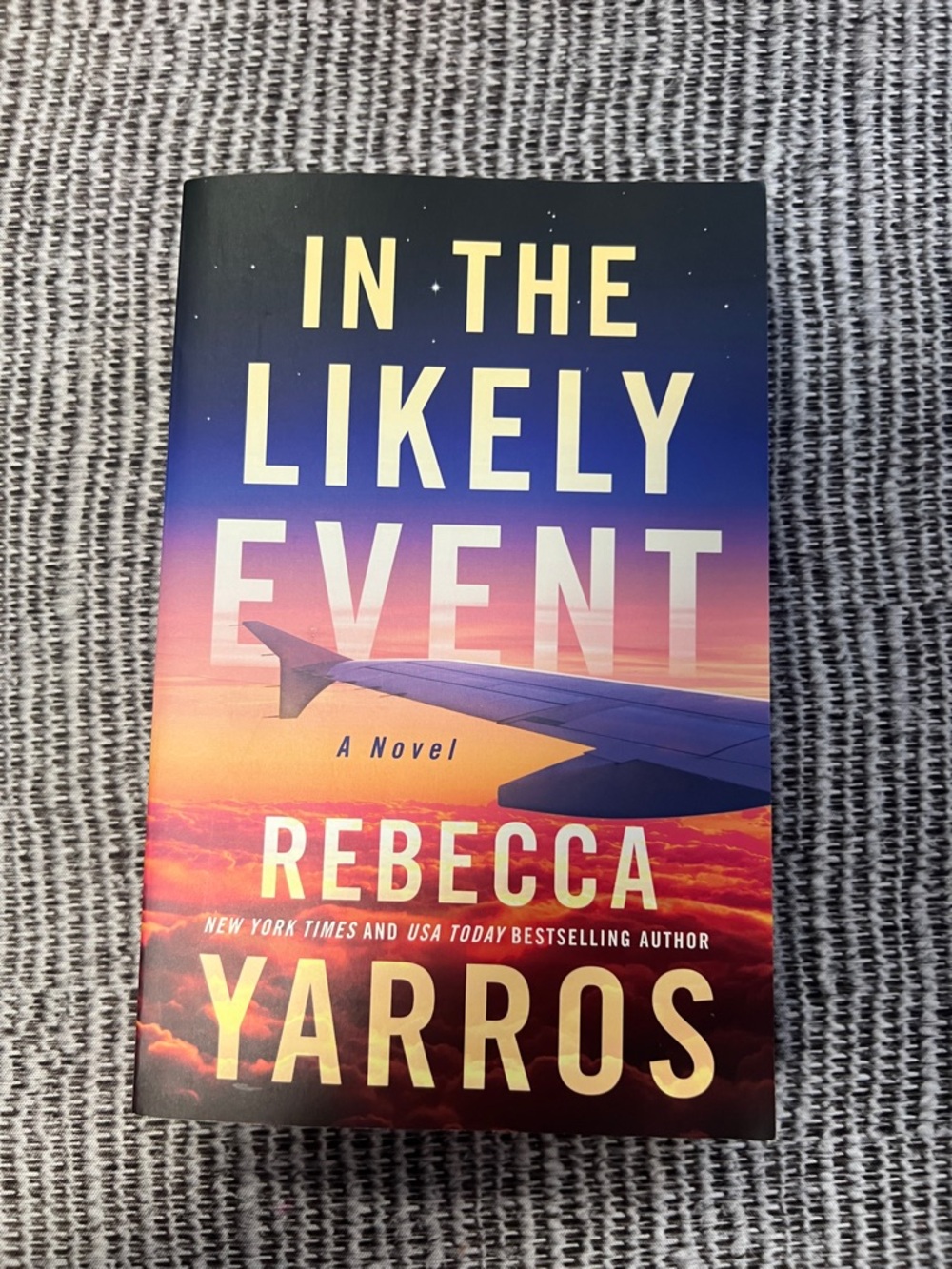 In The Likely Event by Rebecca Yarros - Sunset Cover
